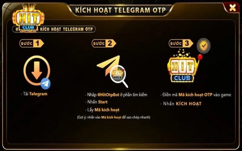 Hướng dẫn kích hoạt OTP Telegram HITCLUB đảm bảo chuẩn nhất